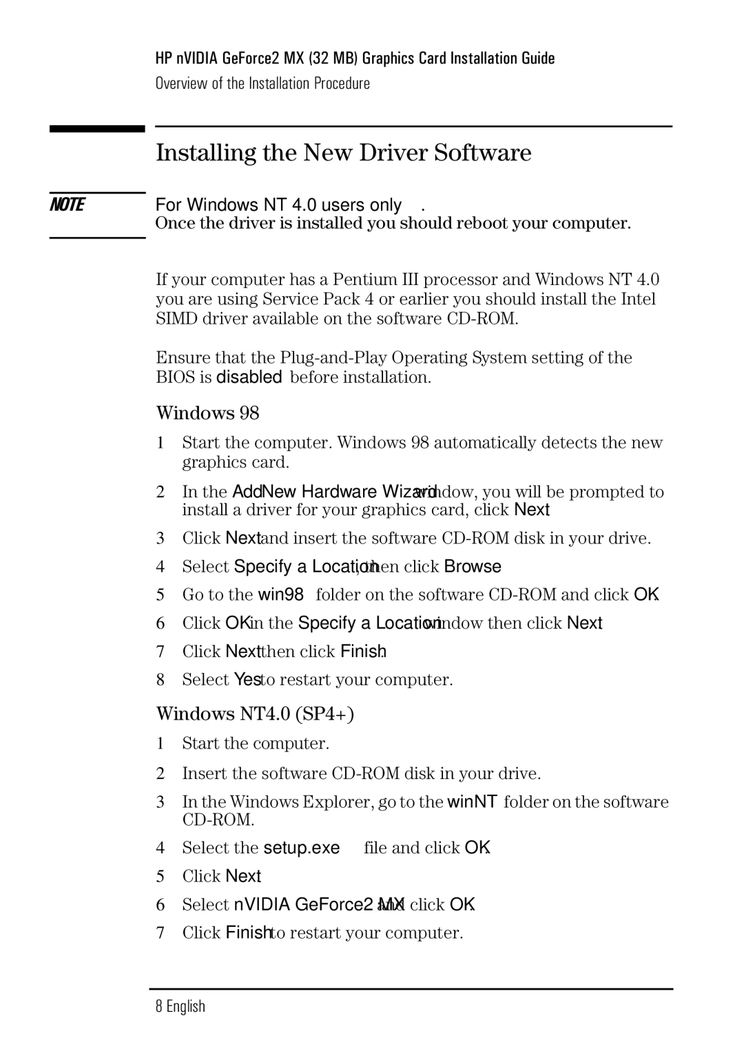 Microsoft P2289A manual Installing the New Driver Software, Windows NT4.0 SP4+, Click Finish to restart your computer 