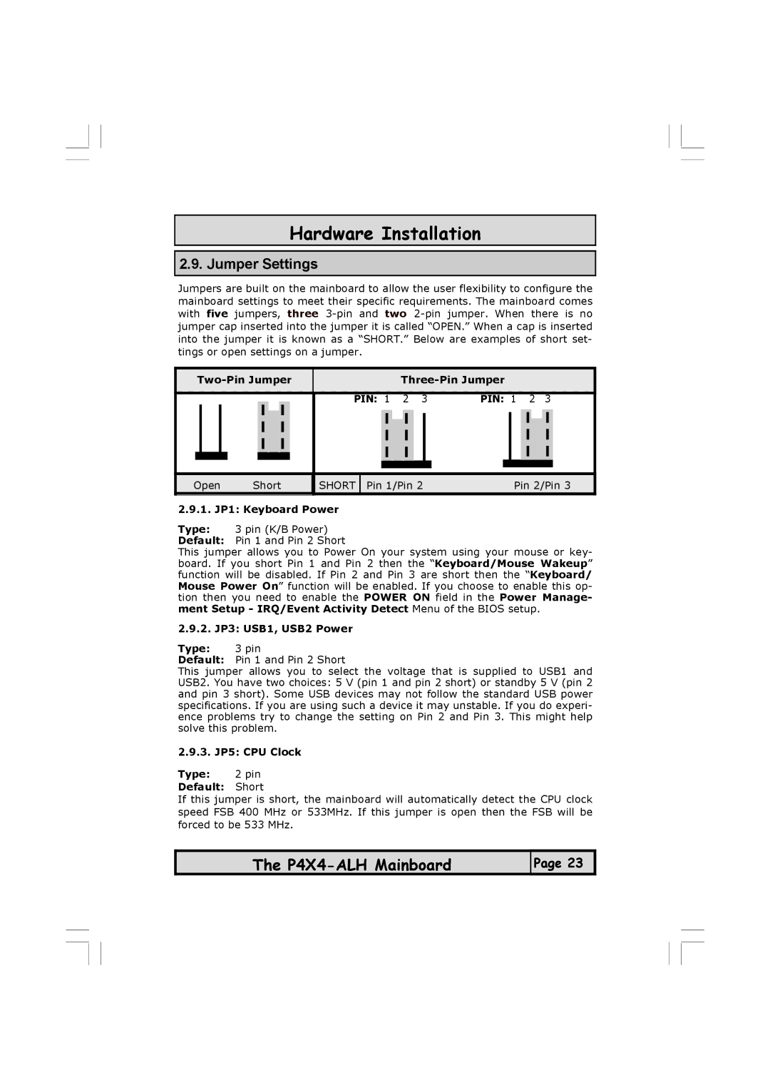 Microsoft P4X4-ALH manual Jumper Settings, Two-Pin Jumper, 1. JP1 Keyboard Power Type, 2. JP3 USB1, USB2 Power Type 3 pin 