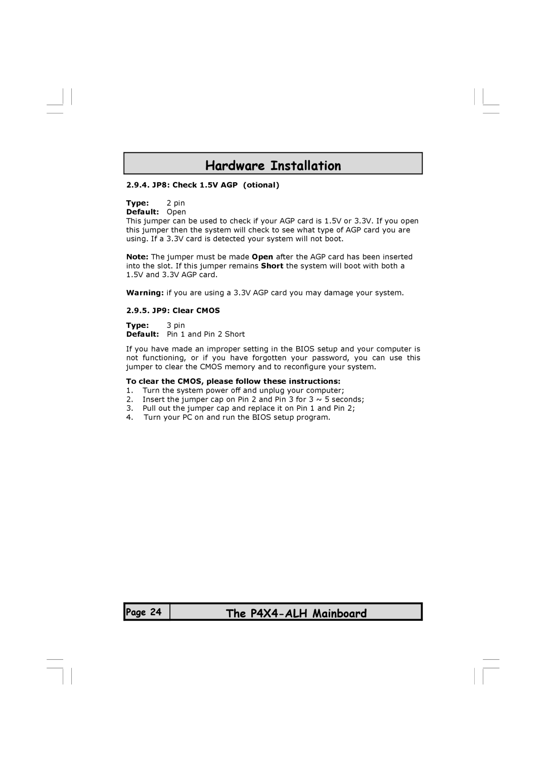 Microsoft P4X4-ALH manual 4. JP8 Check 1.5V AGP otional Type 2 pin Default Open, 5. JP9 Clear Cmos Type 3 pin 