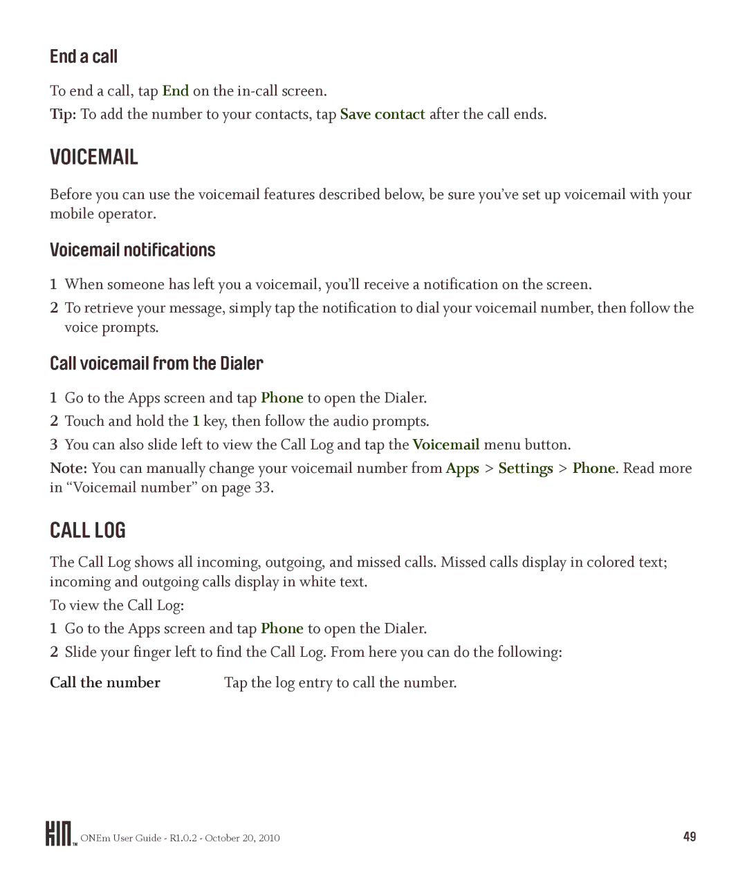 Microsoft OMPB10VWM, PB10ZUM manual Call LOG, End a call, Voicemail notifications, Call voicemail from the Dialer 