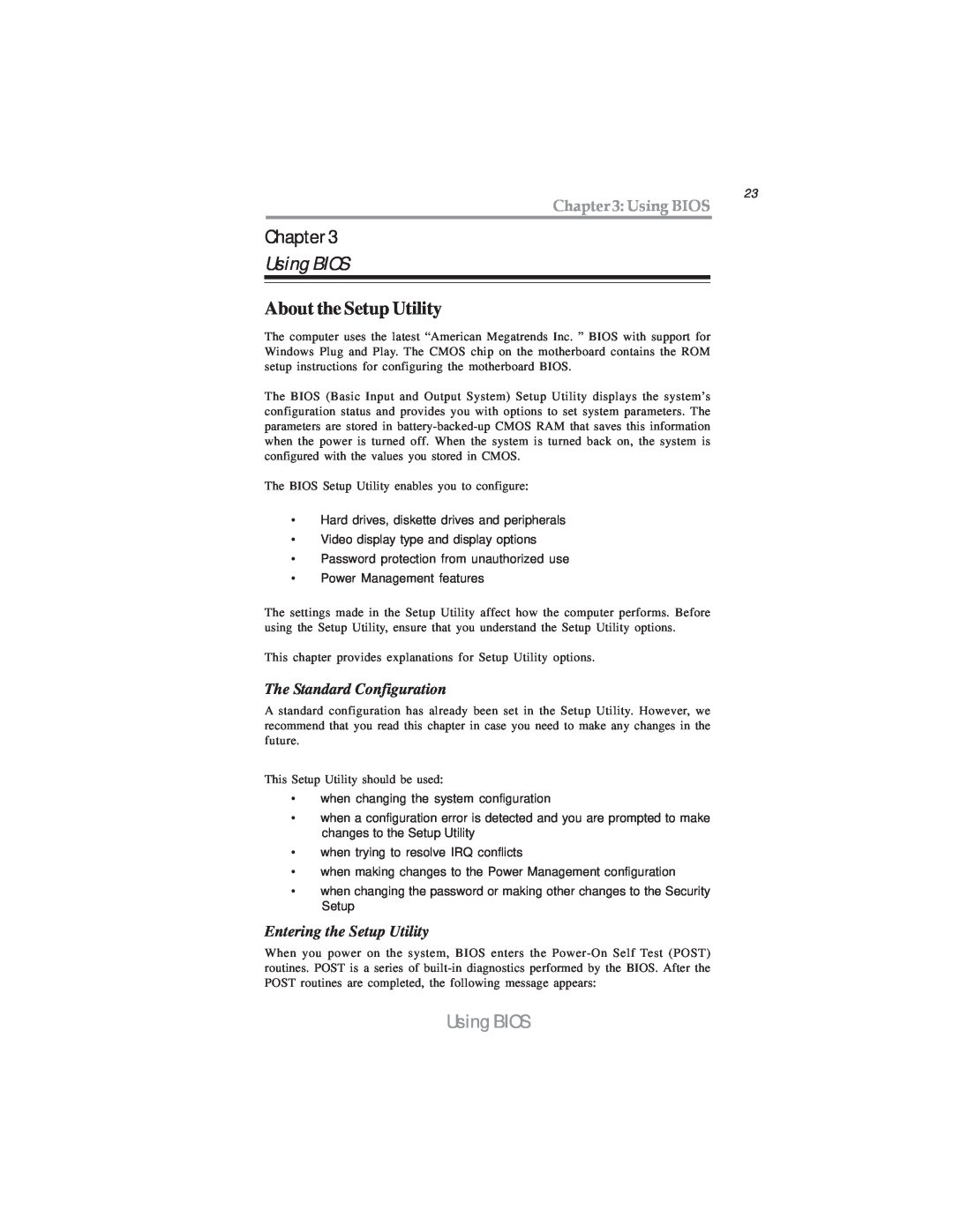 Microsoft PXP43 manual Using BIOS, About the Setup Utility, The Standard Configuration, Entering the Setup Utility, Chapter 