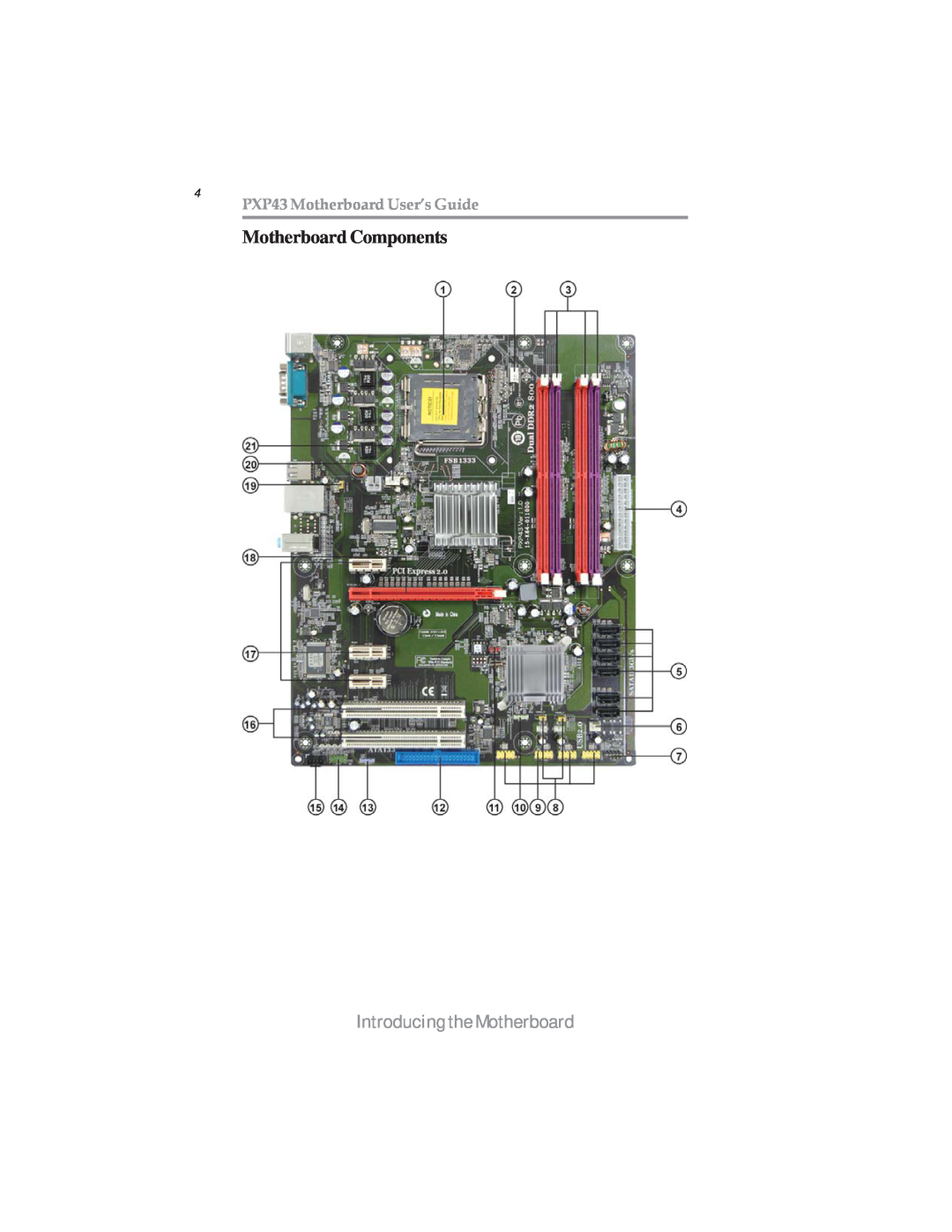 Microsoft manual Motherboard Components, 4 PXP43 Motherboard User’s Guide, Introducing the Motherboard 
