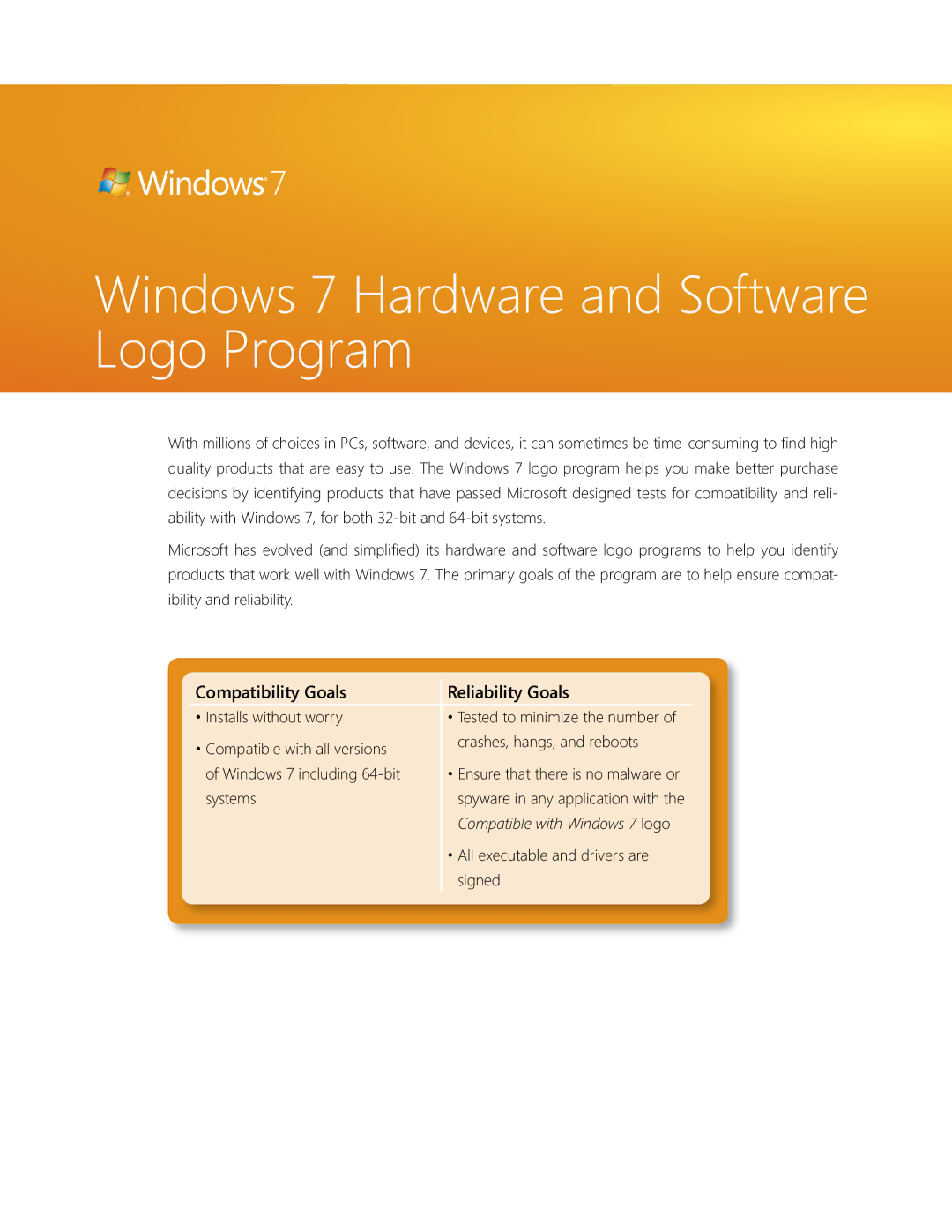 Microsoft QLF-00195 manual Windows 7 Hardware and Software Logo Program, Compatibility Goals Reliability Goals 