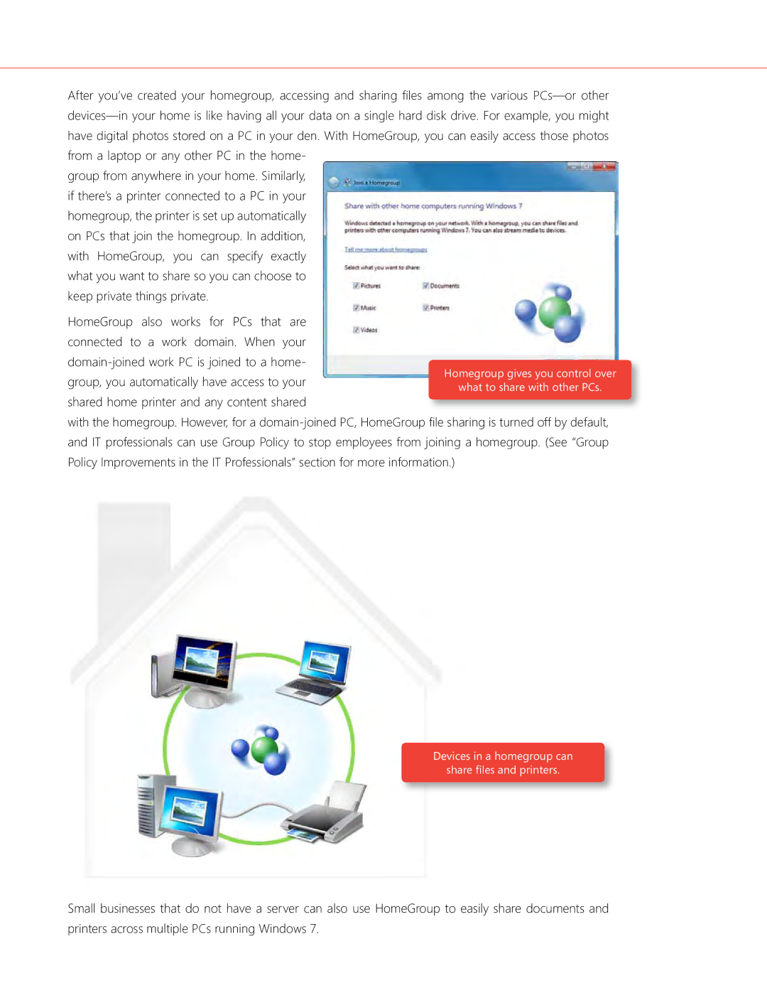 Microsoft QLF-00195 manual Devices in a homegroup can Share files and printers 