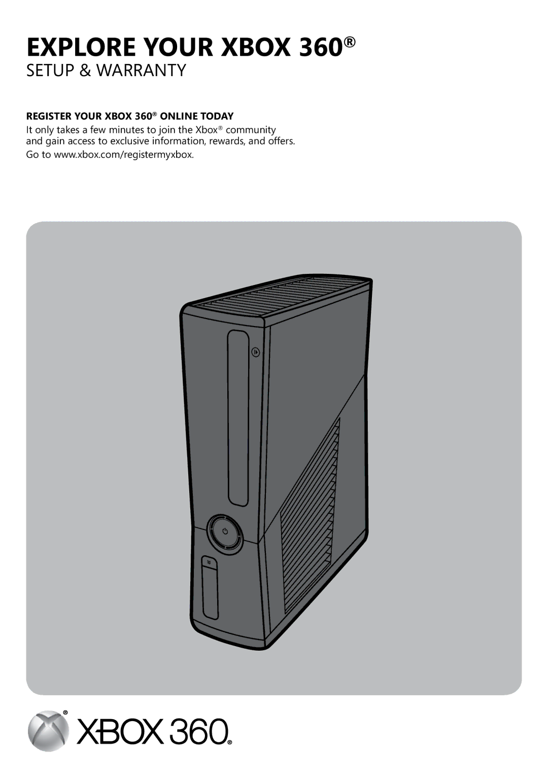 Microsoft S7G-00001, S9G-00005, S4G00001, S4G00162, S4G-00001 warranty Explore Your Xbox, Register your Xbox 360 online today 