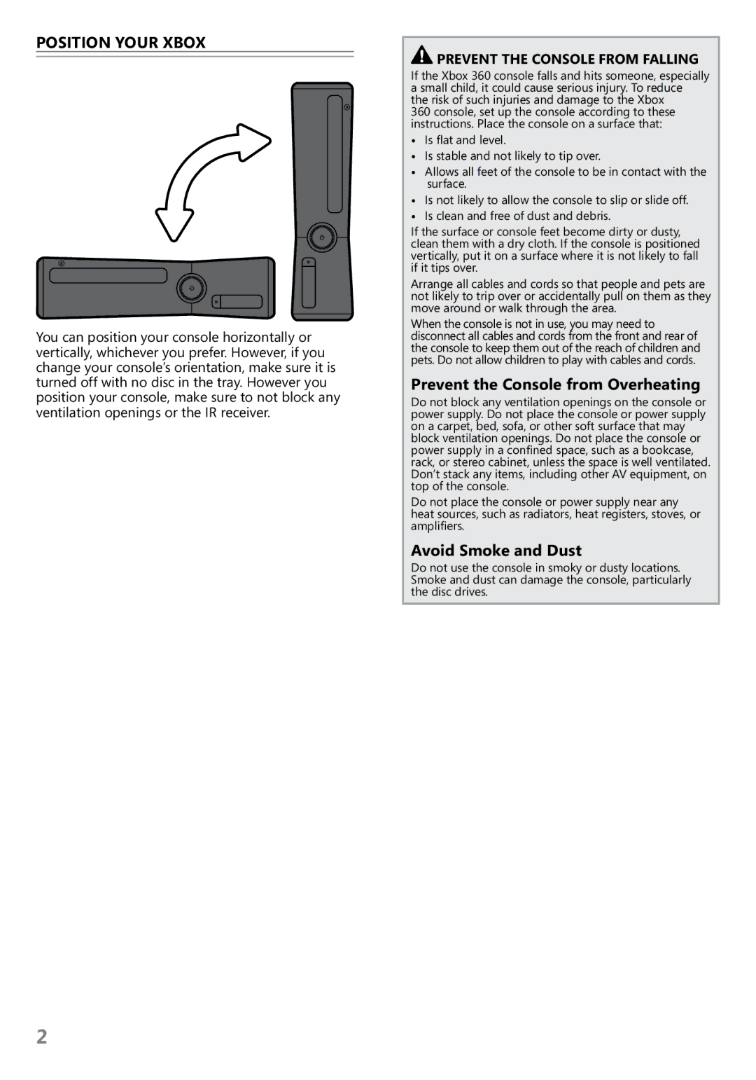 Microsoft S4G-00001, S9G-00005, S7G-00001 PoSition Your XboX, Prevent the Console from Overheating, Avoid Smoke and Dust 