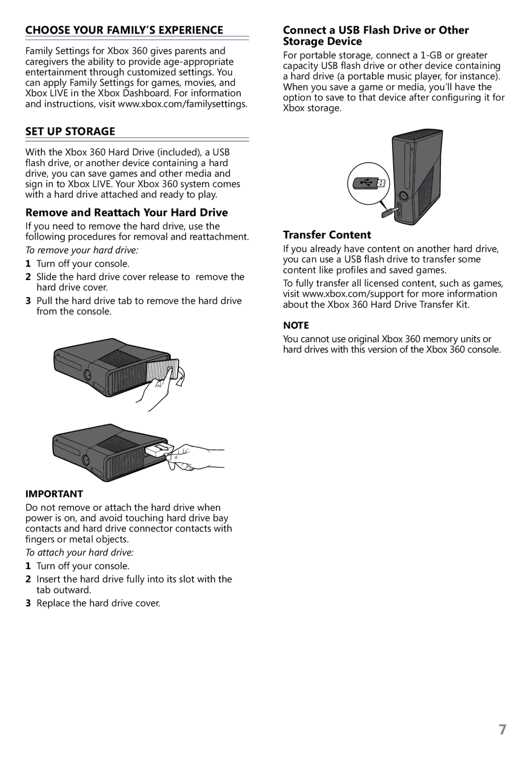 Microsoft N6V00001 CHooSe Your FaMiLY’S eXPerienCe Set uP StoraGe, Remove and Reattach Your Hard Drive, Transfer Content 