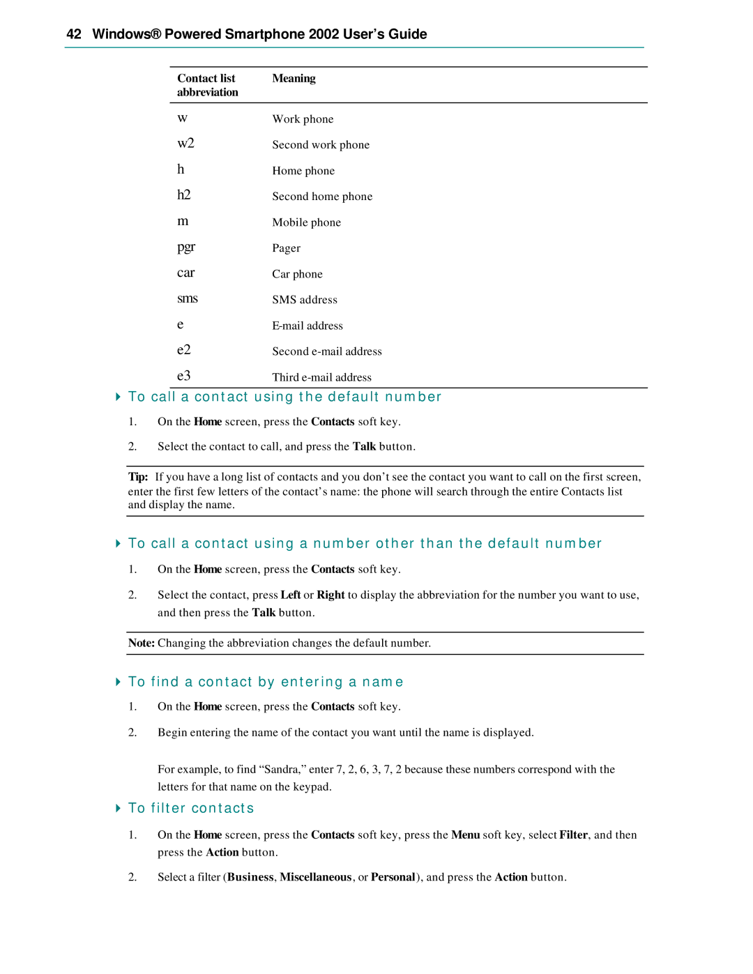 Microsoft Smartphone 2002 manual To call a contact using the default number, To find a contact by entering a name 