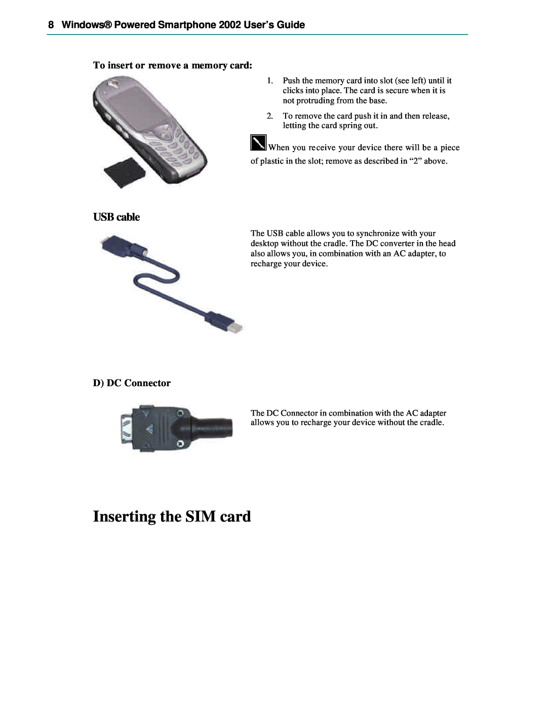 Microsoft manual Inserting the SIM card, USB cable, Windows Powered Smartphone 2002 User’s Guide, D DC Connector 