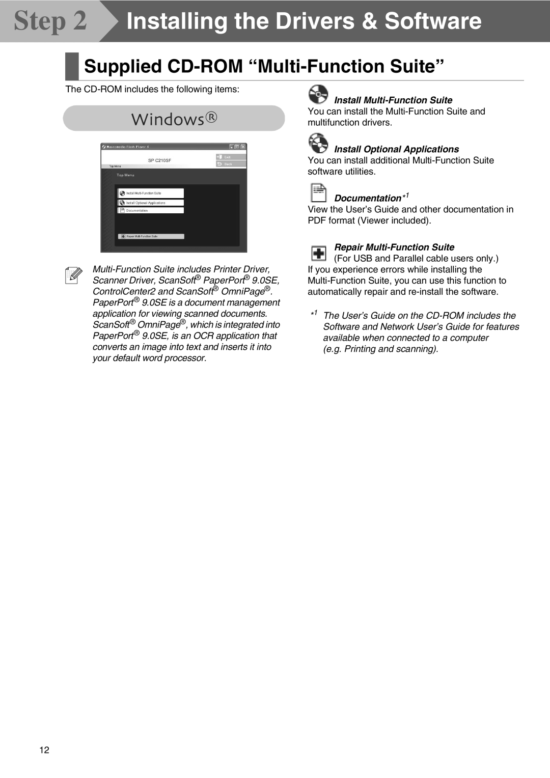 Microsoft SPC210SF setup guide Installing the Drivers & Software, Supplied CD-ROM Multi-Function Suite 