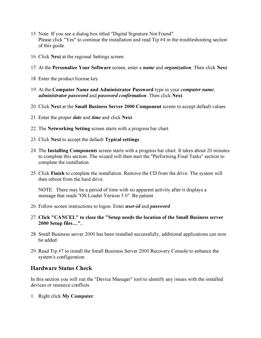 Microsoft TC3100, TC4100, LC2000, E60, E800 manual Hardware Status Check 