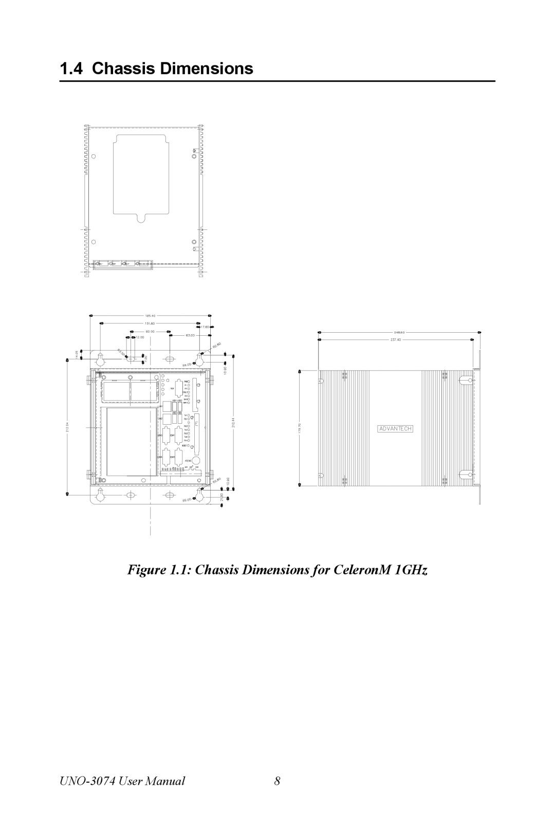 Microsoft UNO-3074 user manual Chassis Dimensions for CeleronM 1GHz 