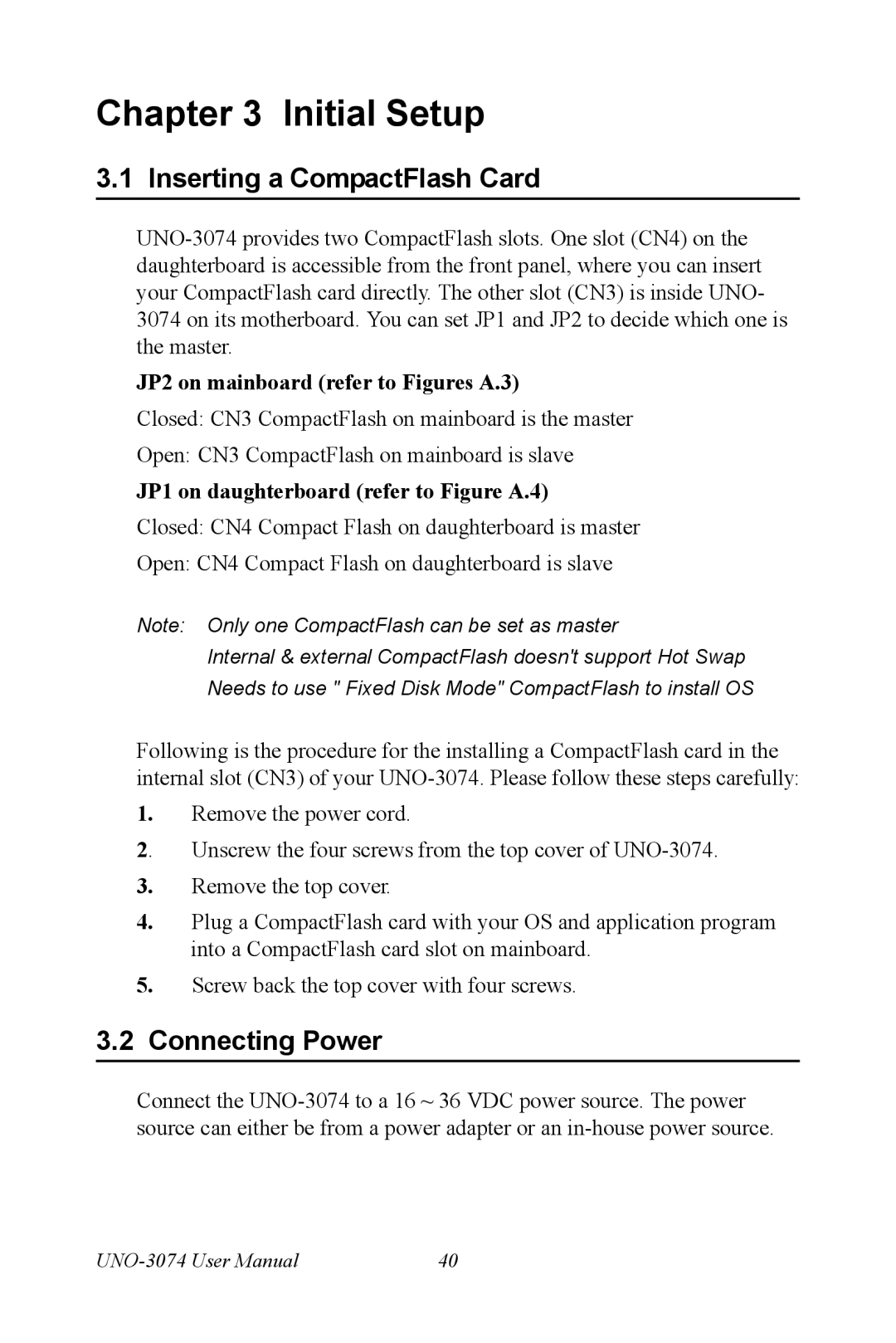 Microsoft UNO-3074 user manual Inserting a CompactFlash Card, Connecting Power, JP2 on mainboard refer to Figures A.3 