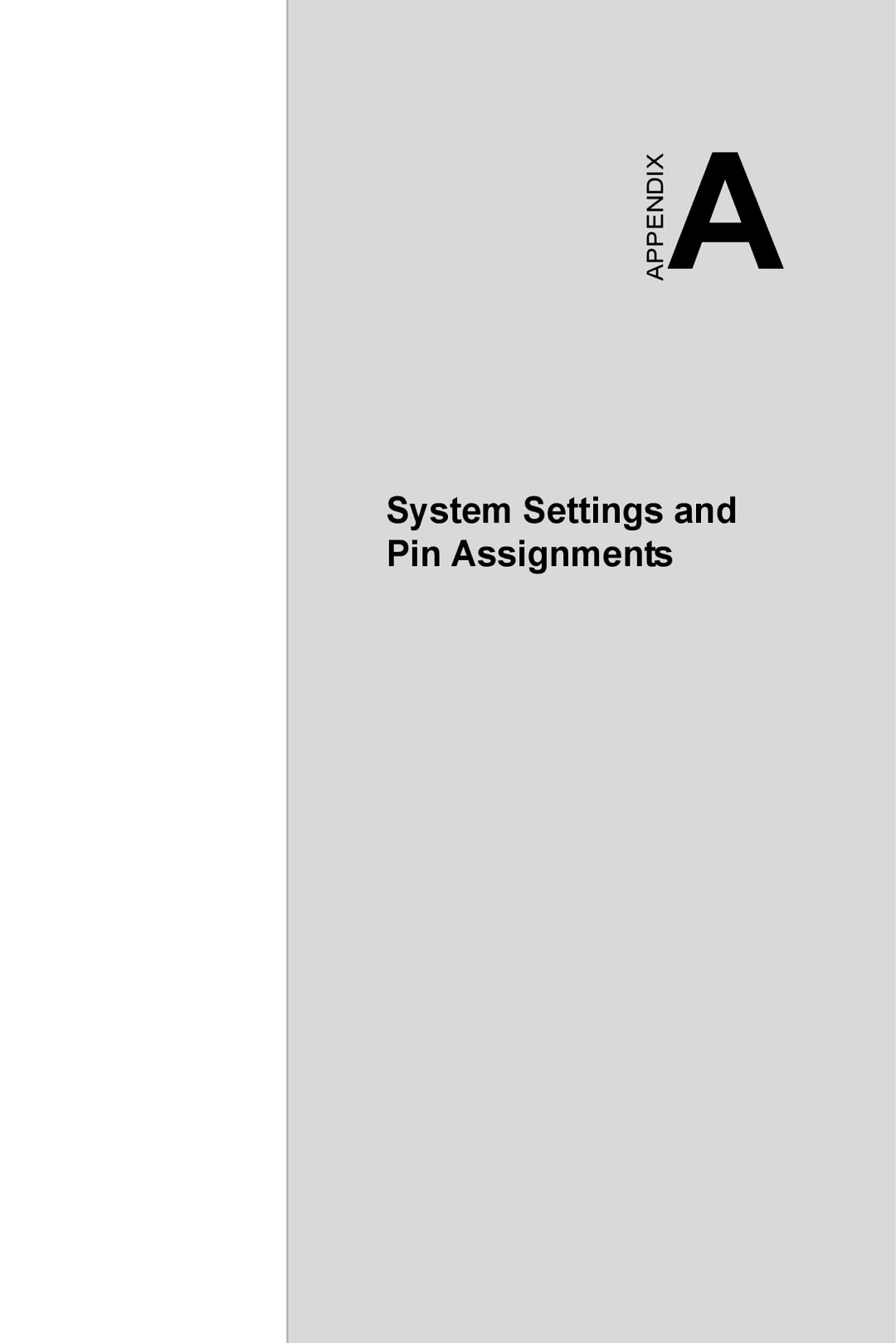 Microsoft UNO-3074 user manual System Settings and Pin Assignments 