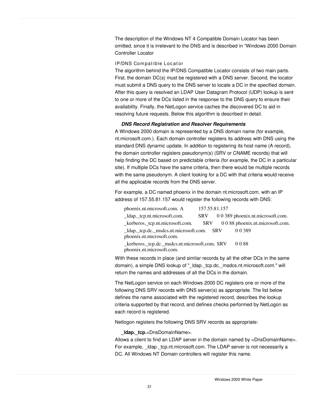 Microsoft windows 2000 DNS manual DNS Record Registration and Resolver Requirements, IP/DNS Compatible Locator 