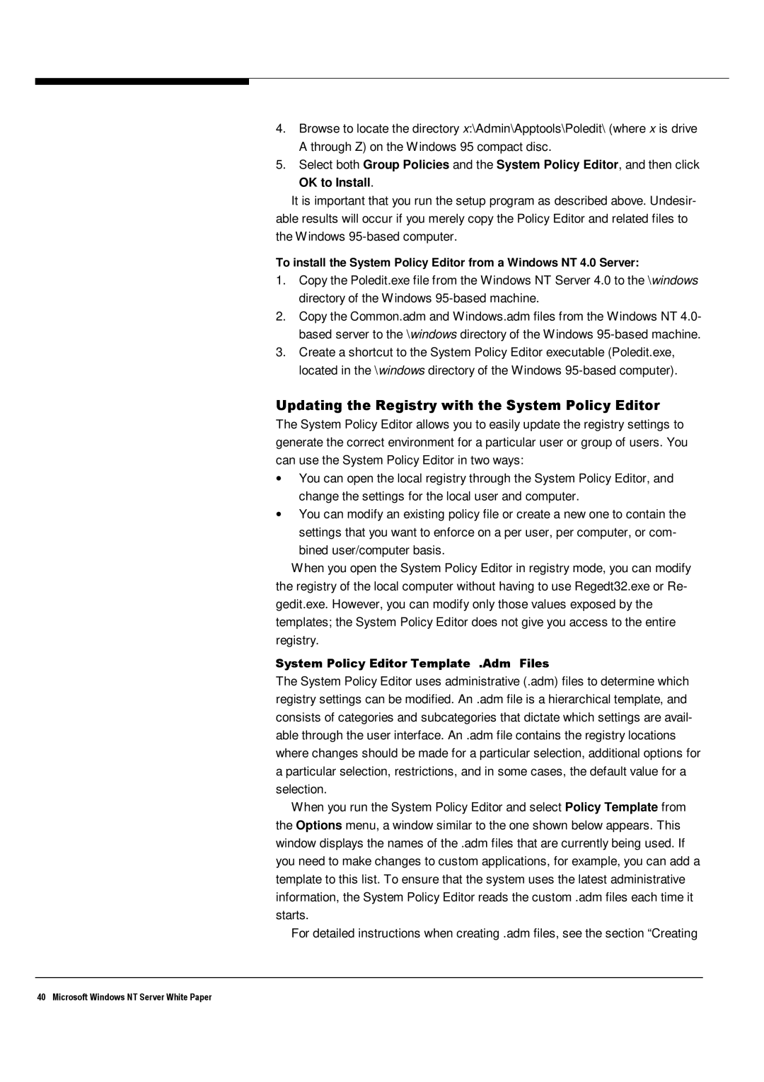 Microsoft Windows NT 4.0 Updating the Registry with the System Policy Editor, System Policy Editor Template .Adm Files 