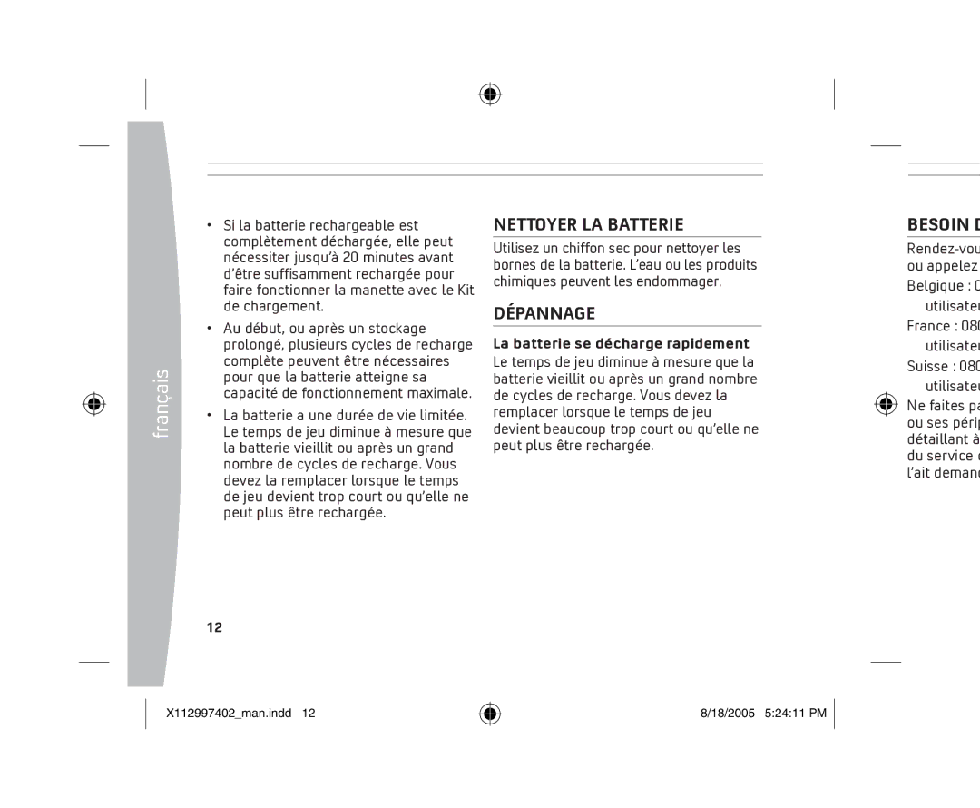 Microsoft X11-29974-02 manual Nettoyer LA Batterie, Dépannage, Besoin D, La batterie se décharge rapidement 