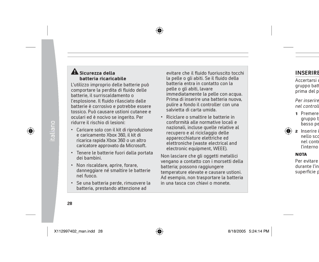 Microsoft X11-29974-02 manual Sicurezza della batteria ricaricabile, Inserire i nello sco nel contr l’interno 