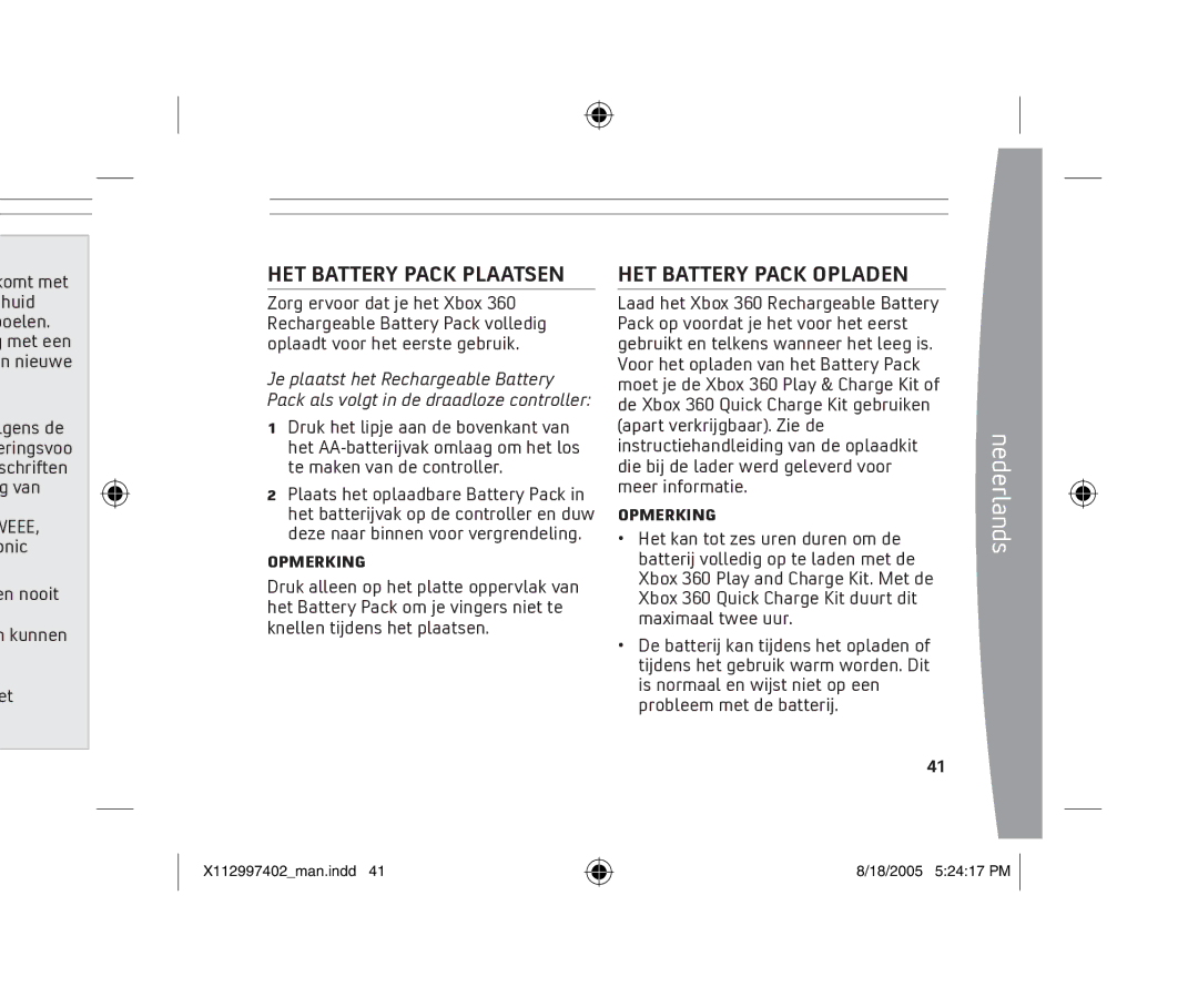 Microsoft X11-29974-02 manual HET Battery Pack Plaatsen, HET Battery Pack Opladen, Komt met huid poelen, En nooit Kunnen et 