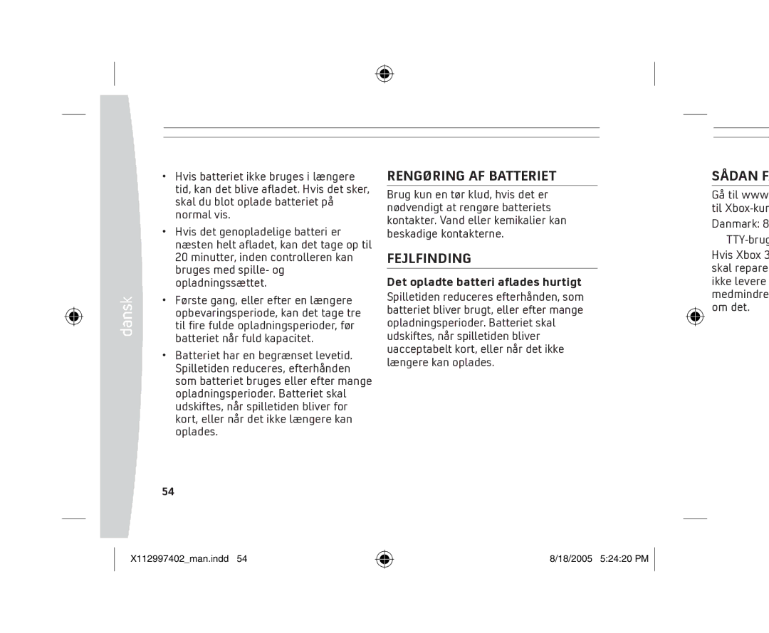 Microsoft X11-29974-02 manual Rengøring AF Batteriet, Fejlfinding, Sådan F, Det opladte batteri aﬂades hurtigt 