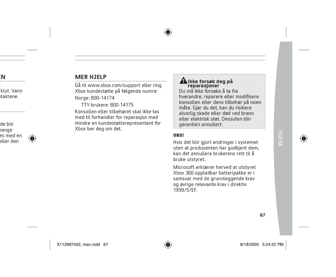 Microsoft X11-29974-02 MER Hjelp, Klut. Vann ntaktene, Ikke forsøk deg på reparasjoner, De blir mange Es med en eller den 