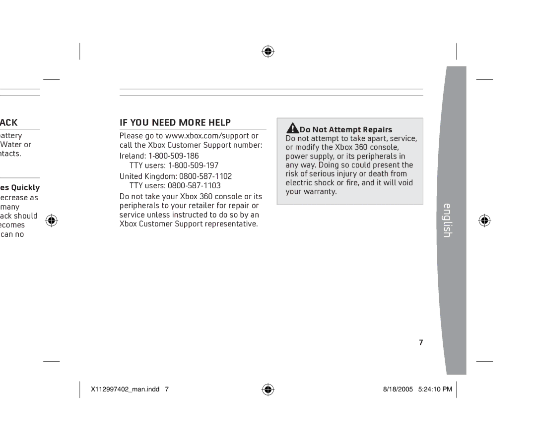 Microsoft X11-29974-02 manual Ack, If YOU Need More Help, Es Quickly, Do Not Attempt Repairs 