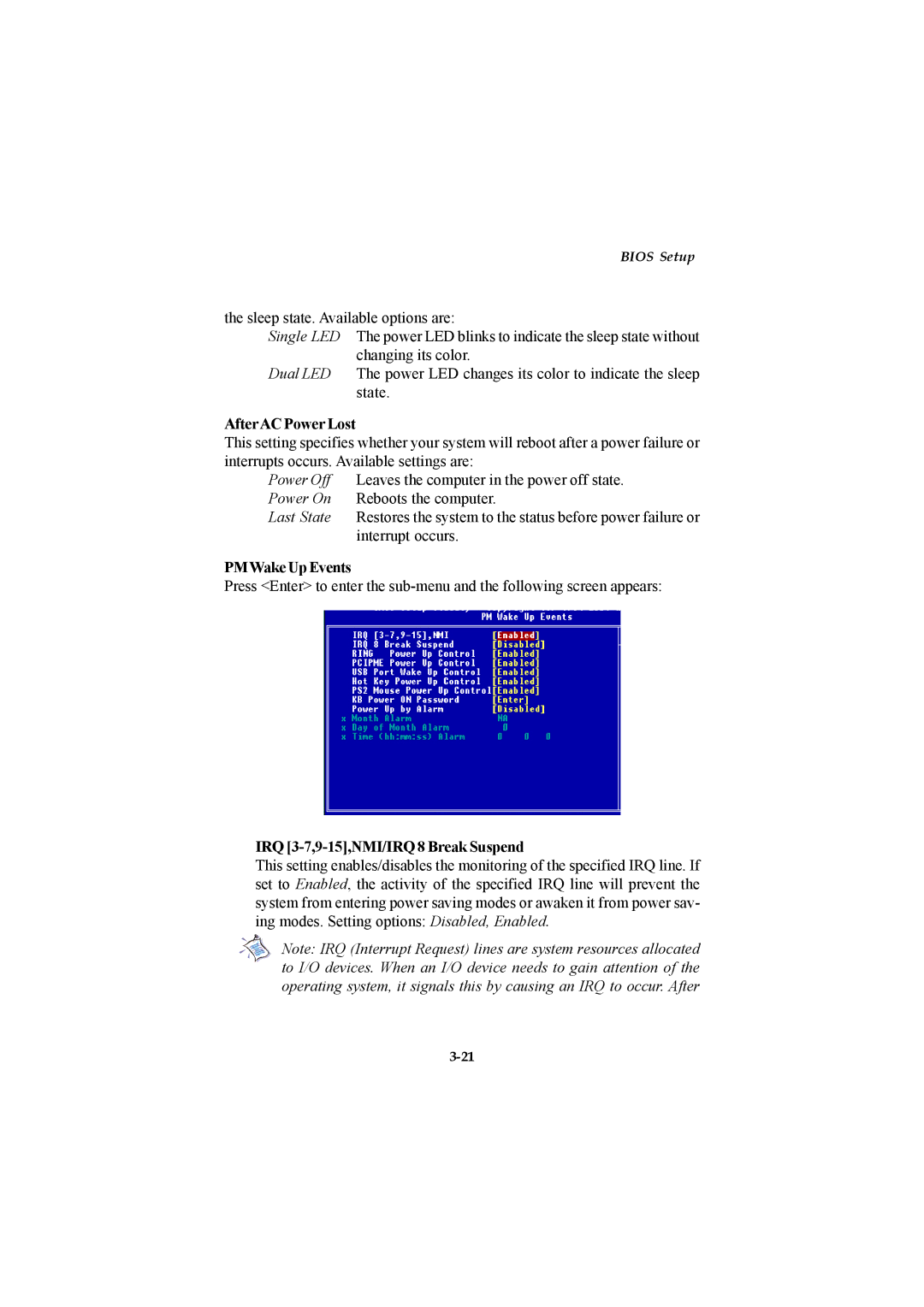 Microstar G52-MA00514 manual AfterAC Power Lost, PMWake Up Events, IRQ 3-7,9-15,NMI/IRQ 8 Break Suspend 