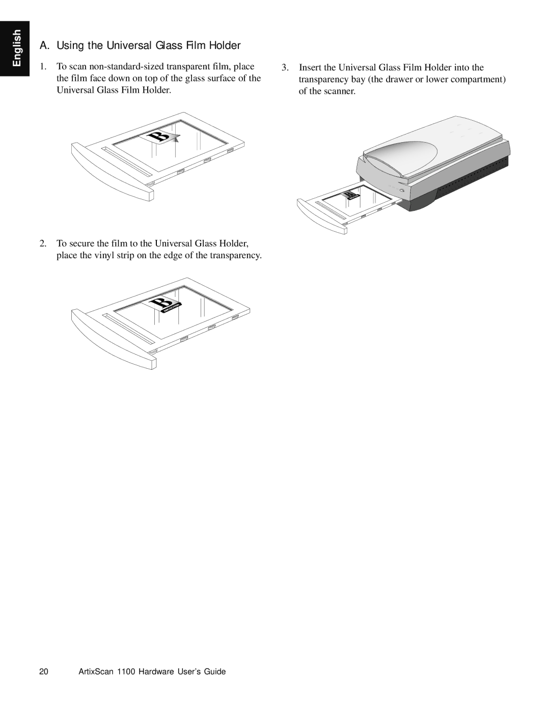 Microtek Artix Scan1100 manual Using the Universal Glass Film Holder 