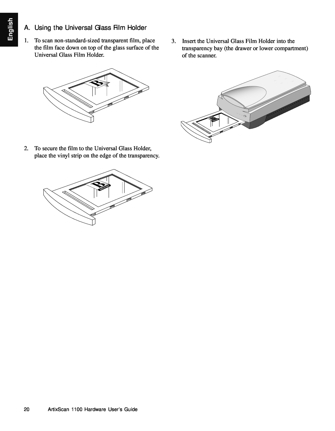 Microtek Artix Scan1100 manual A. Using the Universal Glass Film Holder, English, ArtixScan 1100 Hardware User’s Guide 