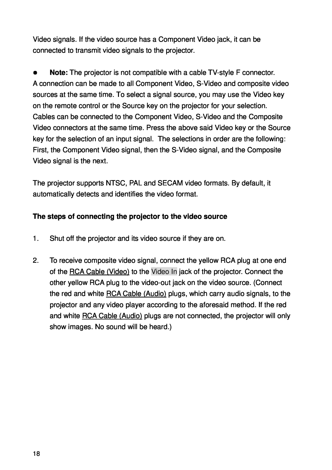 Microtek CX4 manual The steps of connecting the projector to the video source 