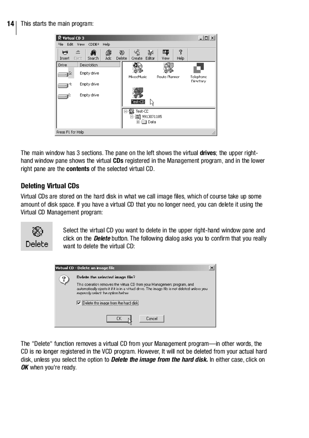 Microtest VIRTUAL CD v3 manual Deleting Virtual CDs, This starts the main program 