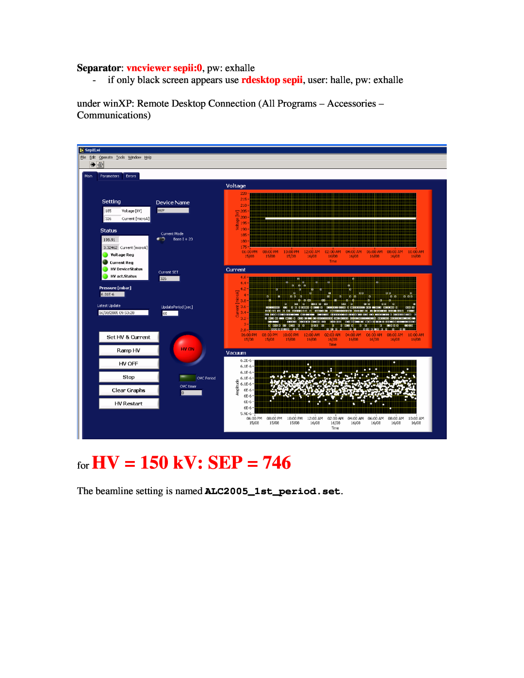Midas Consoles SR35 user manual Separator vncviewer sepii0, pw exhalle, for HV = 150 kV SEP = 