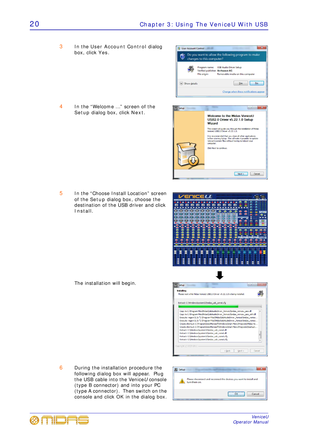 Midas Consoles U32, U24, U16 technical specifications Using The VeniceU With USB, User Account Control dialog box, click Yes 