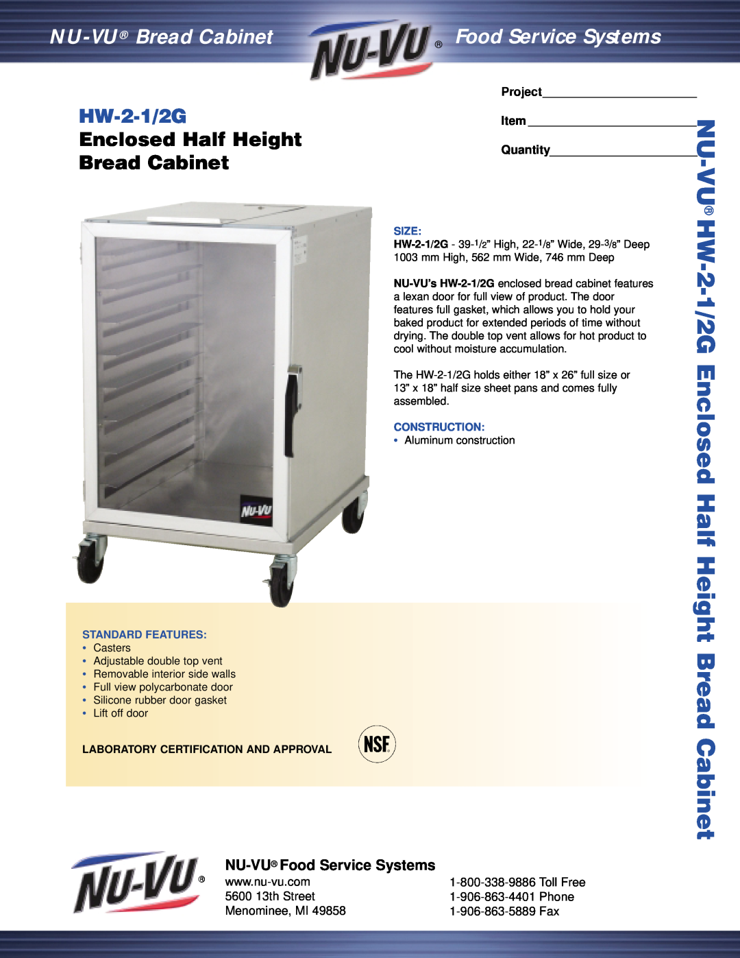 Middleby Cooking Systems Group HW-2-1/2G manual Enclosed Half Height Bread Cabinet, NU-VU Food Service Systems, Phone 