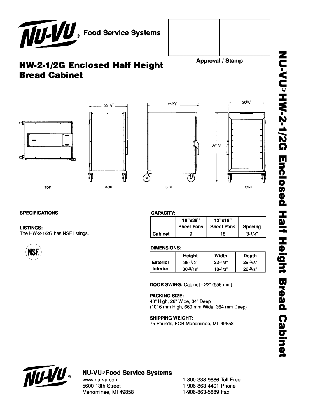 Middleby Cooking Systems Group manual HW-2-1/2GEnclosed Half Height Bread Cabinet, Nu-Vu, Food Service Systems, Phone 