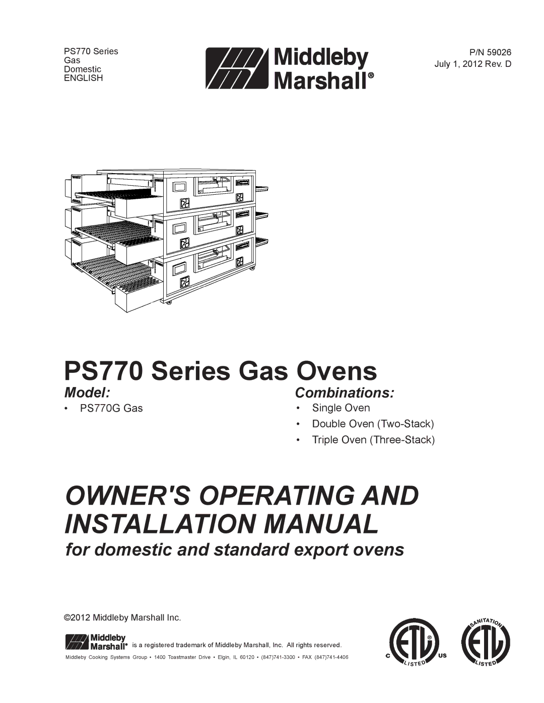 Middleby Cooking Systems Group PS770 installation manual Owners Operating and Installation Manual 