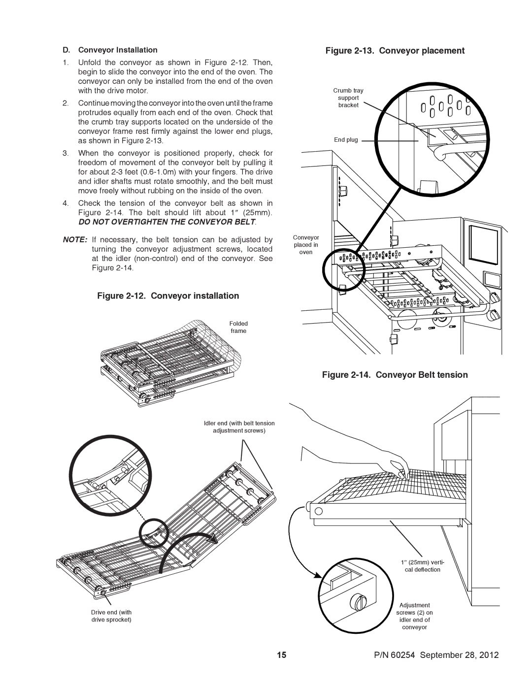 Middleby Marshall 60254 installation manual Conveyor Installation, Do not Overtighten the Conveyor Belt 