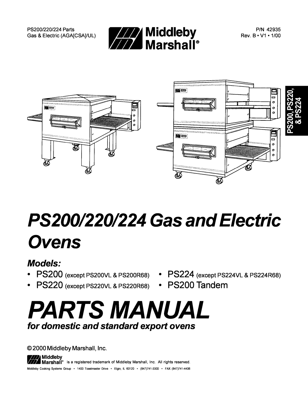 Middleby Marshall manual PS200,PS220, & PS224, Parts Manual, PS200/220/224 Gas and Electric Ovens, Models, PS200 PS220 