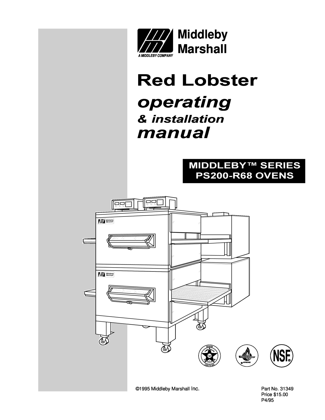 Middleby Marshall installation manual Middleby Marshall, Red Lobster operating, MIDDLEBY SERIES PS200-R68OVENS 