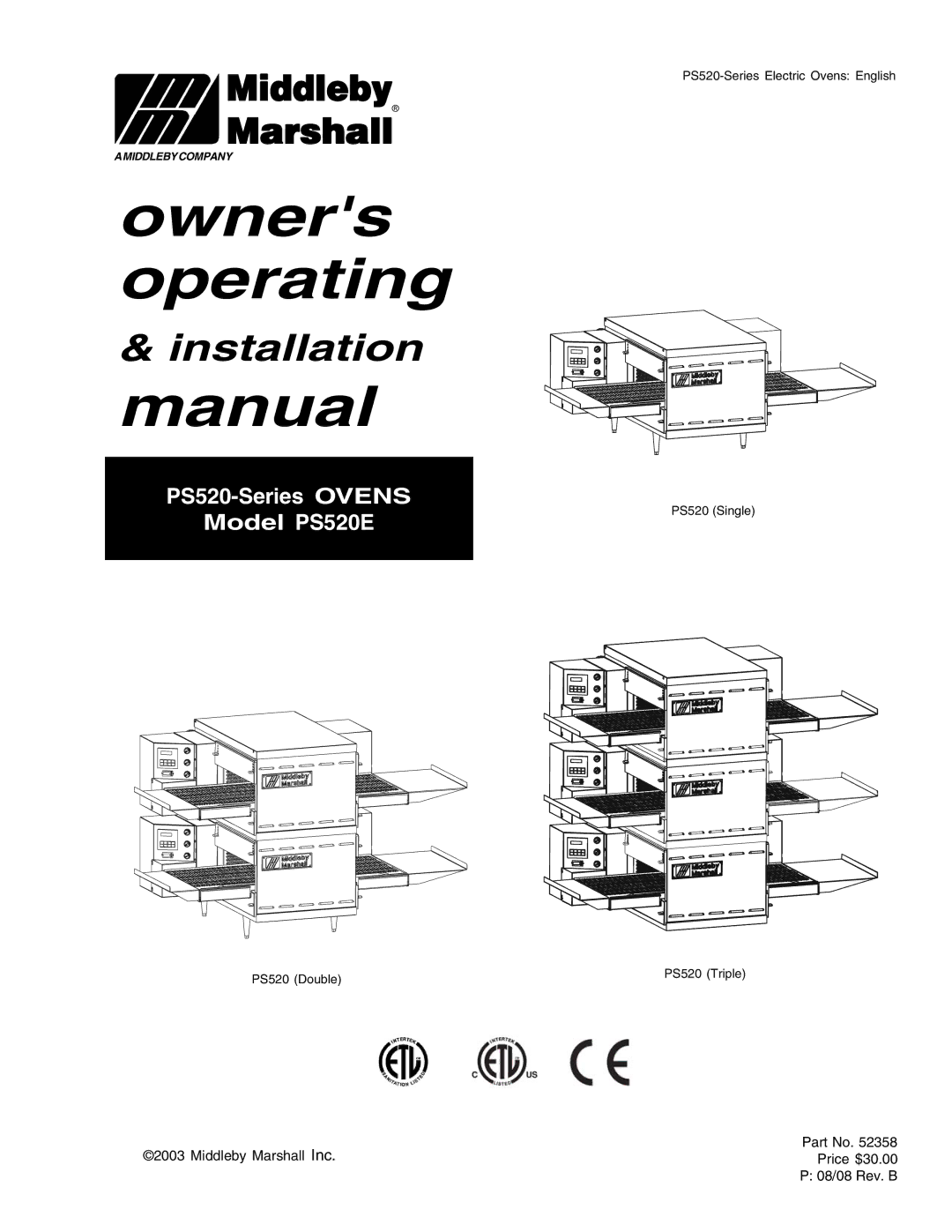 Middleby Marshall PS520 installation manual Owners operating 