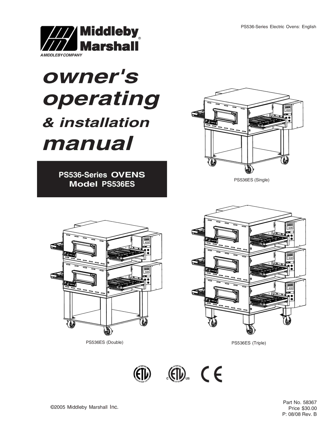 Middleby Marshall PS536-Series installation manual Owners operating 