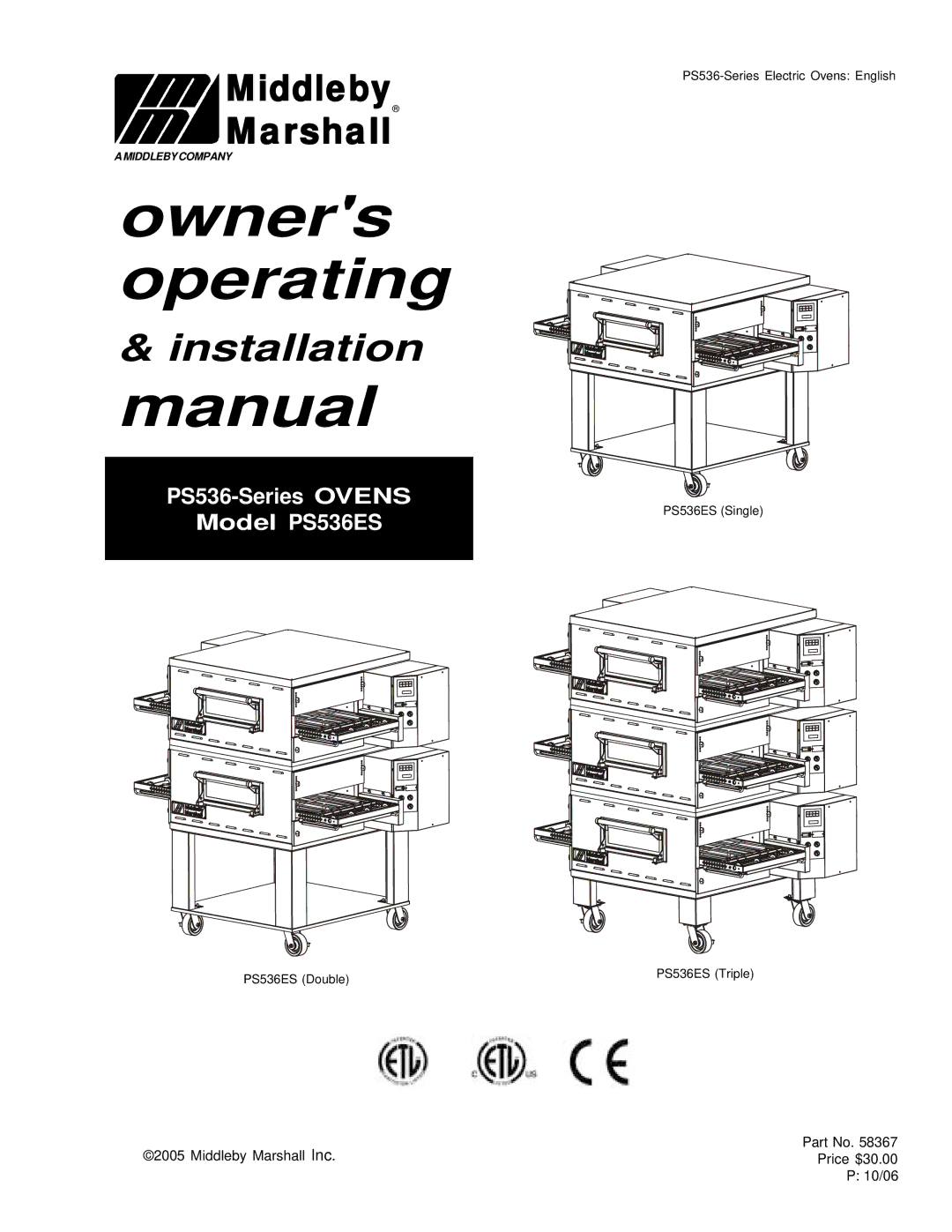 Middleby Marshall PS536ES installation manual Owners operating 