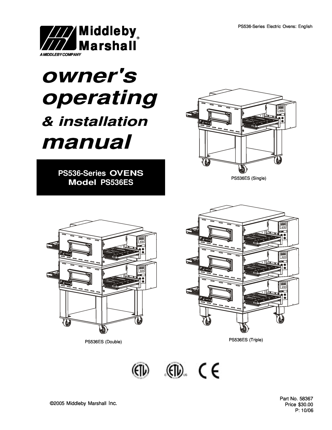 Middleby Marshall installation manual owners operating, Middleby, Marshall, PS536-Series OVENS Model PS536ES 