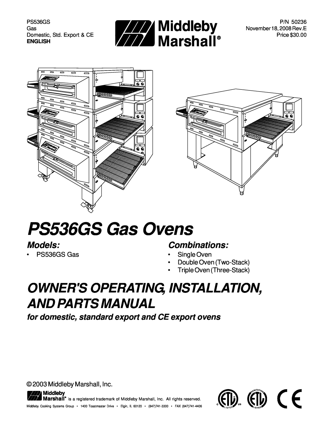 Middleby Marshall manual Models, Combinations, PS536GS Gas Ovens, Owners Operating, Installation, And Parts Manual 