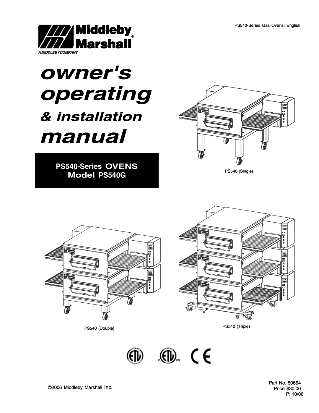 Middleby Marshall installation manual owners operating, Middleby, Marshall, PS540-SeriesOVENS Model PS540G, P: 10/06 