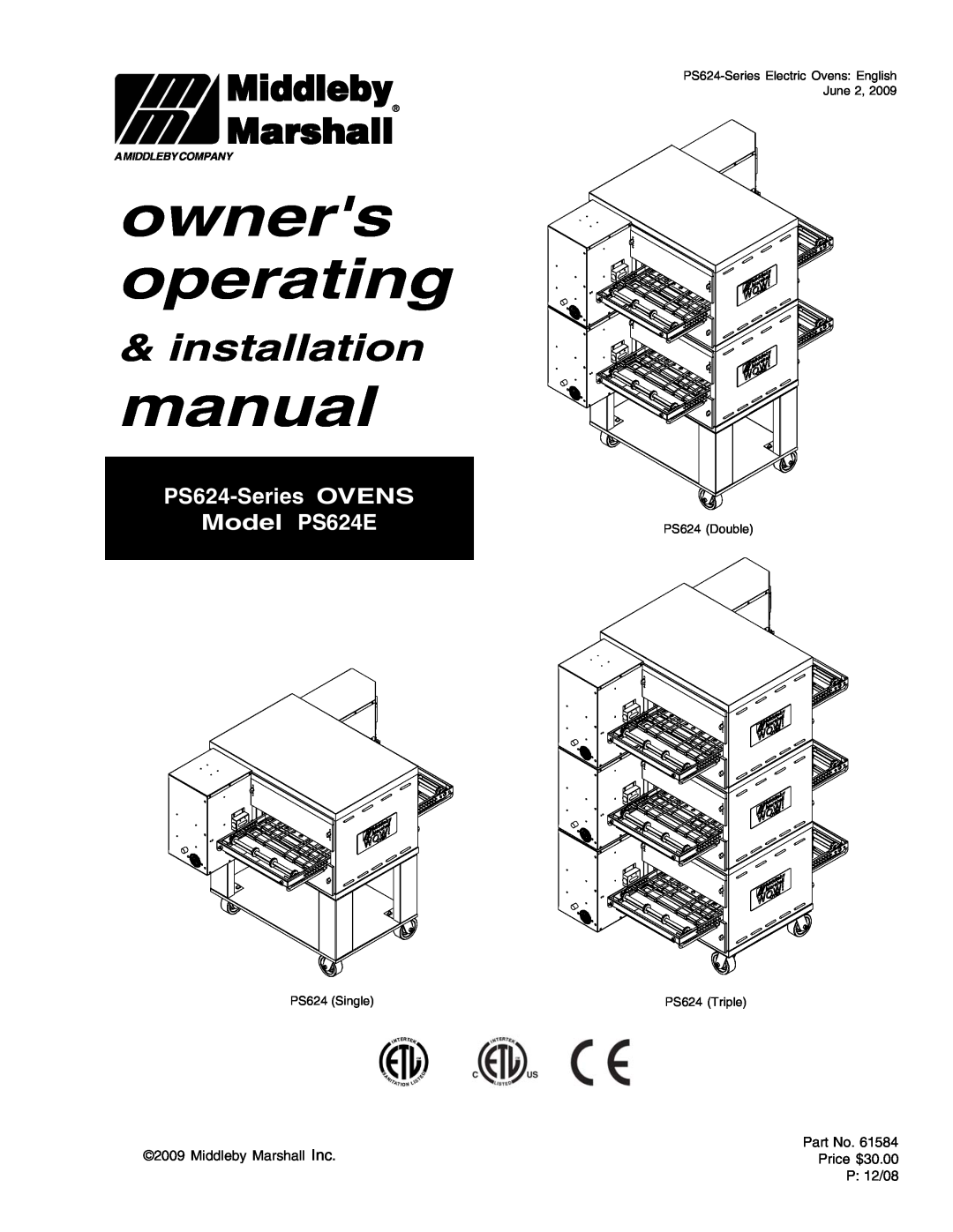 Middleby Marshall installation manual owners operating, Middleby, Marshall, PS624-Series OVENS Model PS624E 