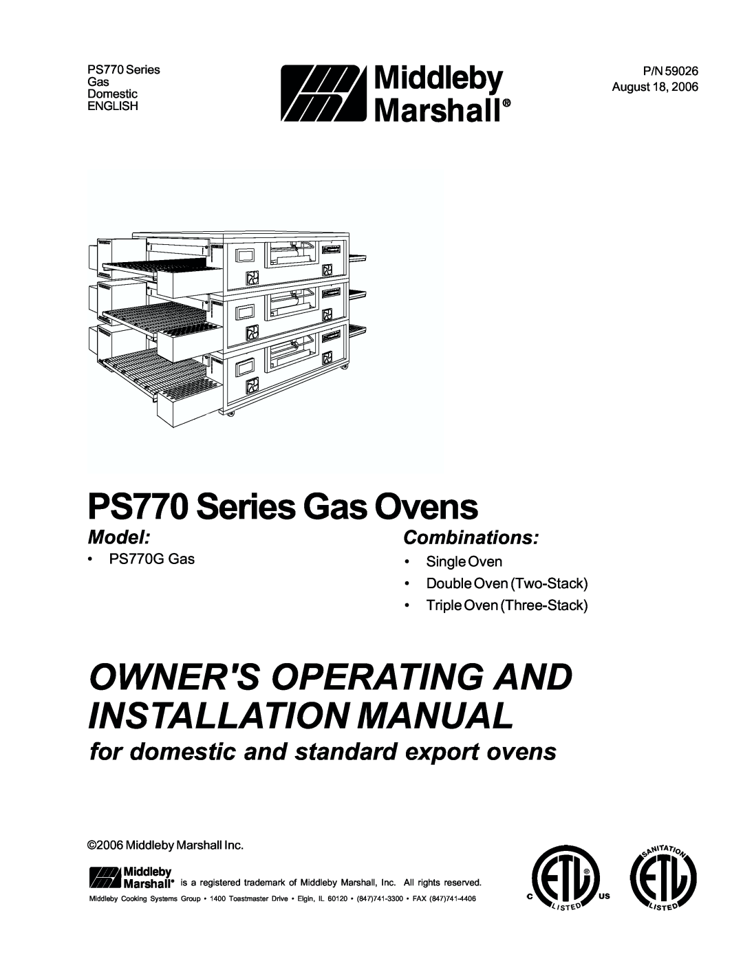 Middleby Marshall PS770G GAS installation manual PS770 Series Gas Ovens, Owners Operating And Installation Manual, Model 