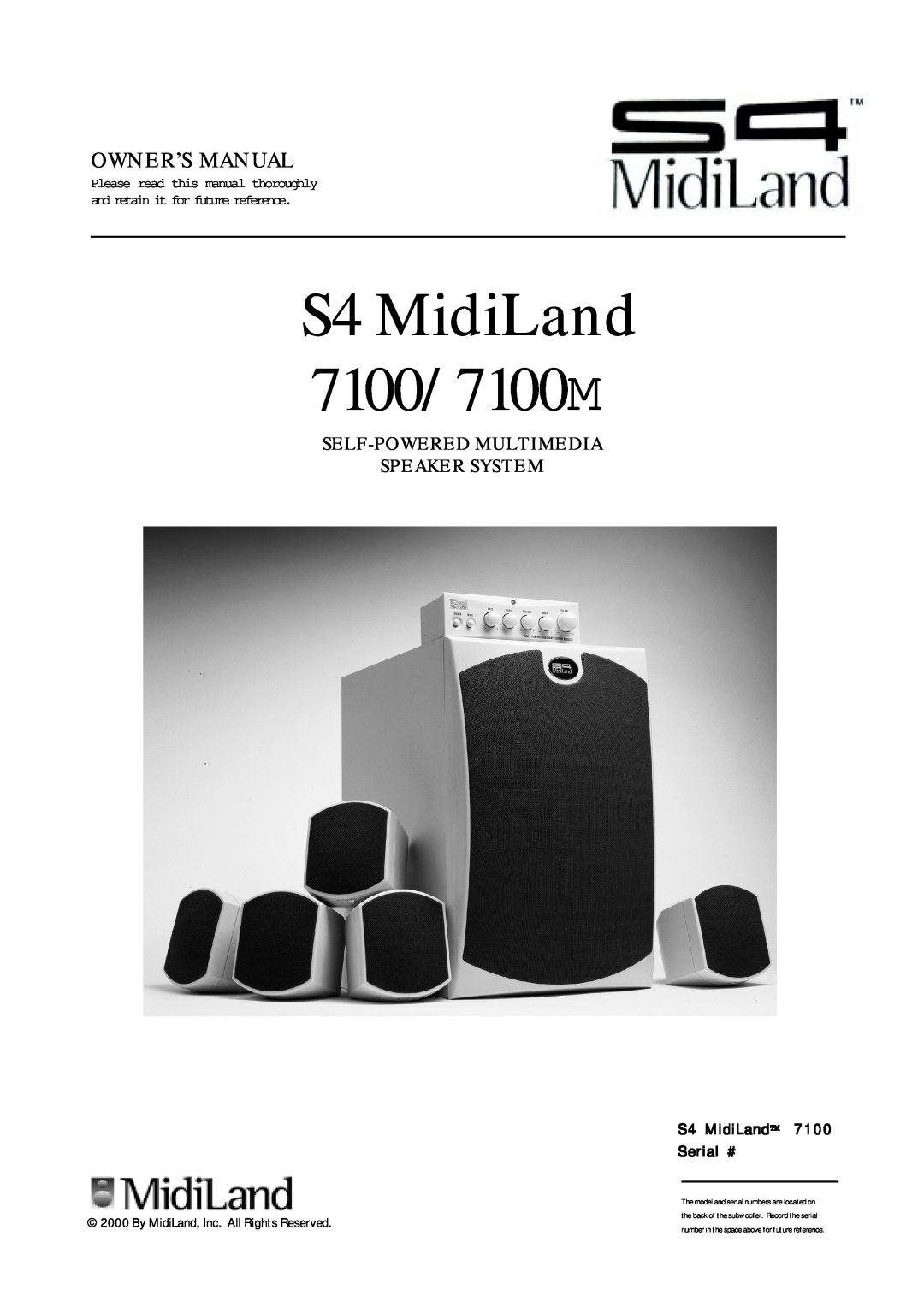 MidiLand owner manual S4 MidiLand Serial #, S4 MidiLand 7100/7100M, Owner’S Manual 
