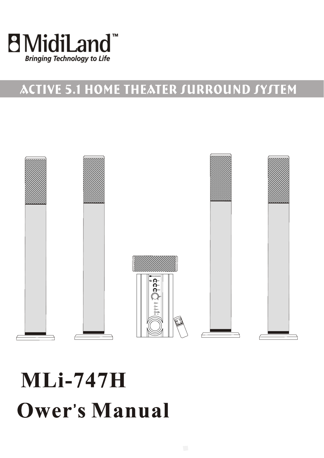 MidiLand manual MLi-747HOwer,s Manual, ACTIVE 5.1 HOME THEATER SURROUND SYSTEM, ACTIVE 5.1 SURROUND SYSTEM 