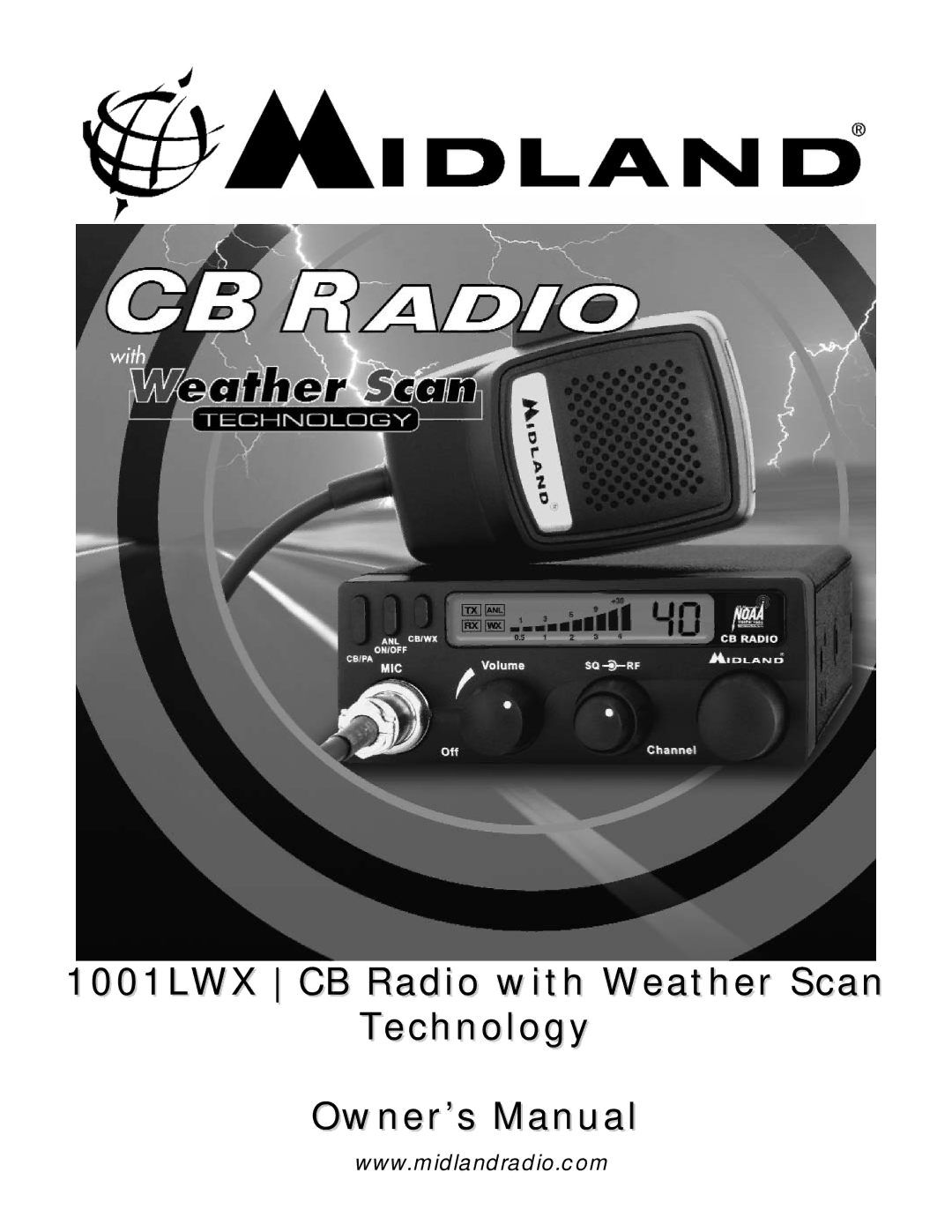 Midland Radio owner manual 1001LWX CB Radio with Weather Scan Technology 